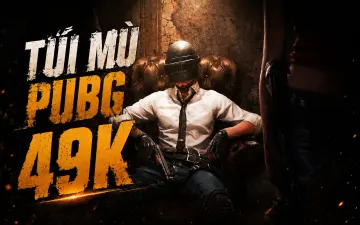 TÚI MÙ PUBG 49K - phần thưởng 1
