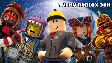 TÚI MÙ ROBLOX 30K - phần thưởng 1