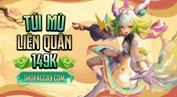 TÚI MÙ LIÊN QUÂN 149K - phần thưởng 1