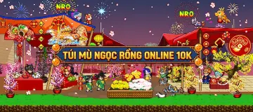 TÚI MÙ NGỌC RỒNG 10K - phần thưởng 1