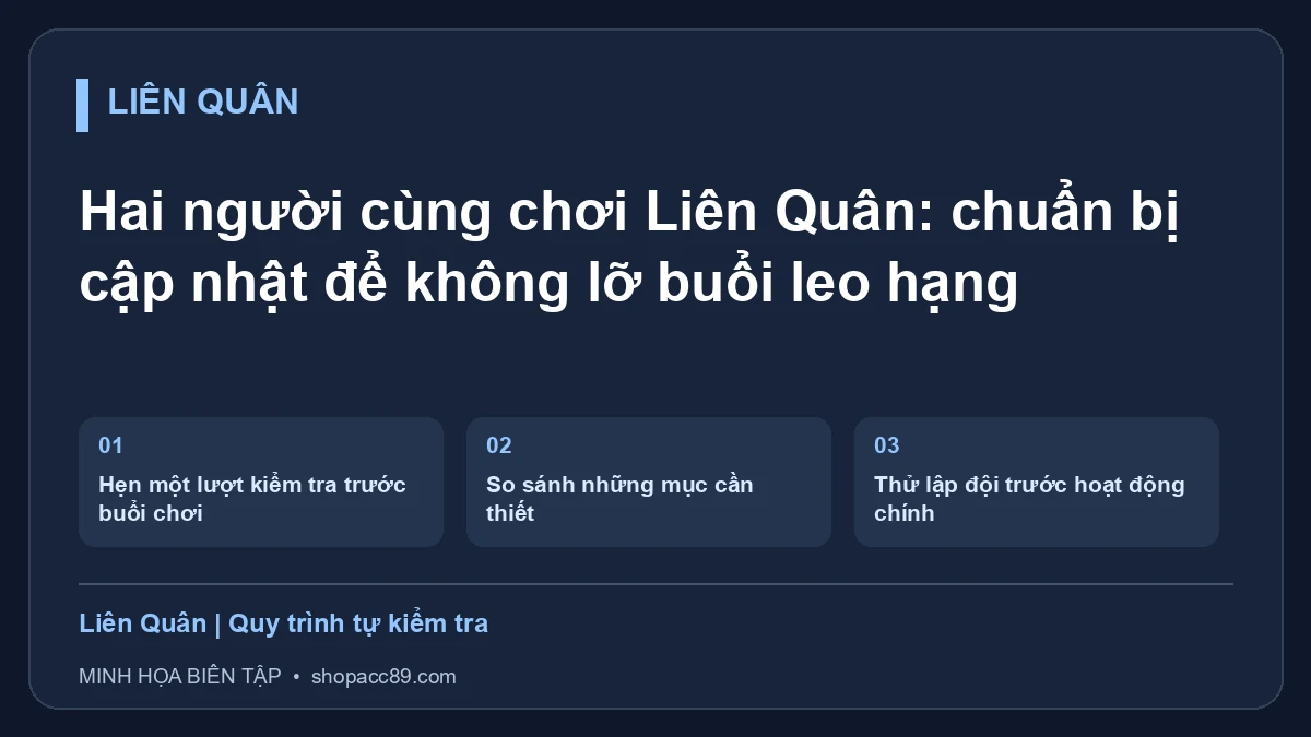 Hai người cùng chơi Liên Quân: chuẩn bị cập nhật để không lỡ buổi leo hạng